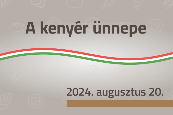 A kenyér ünnepe, augusztus 20.