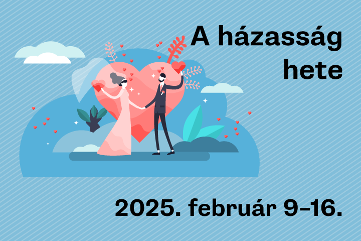 Házasság hete, 2025. február 9–16.